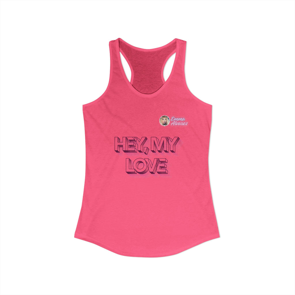Hey, My Love Racerback Tank for Women