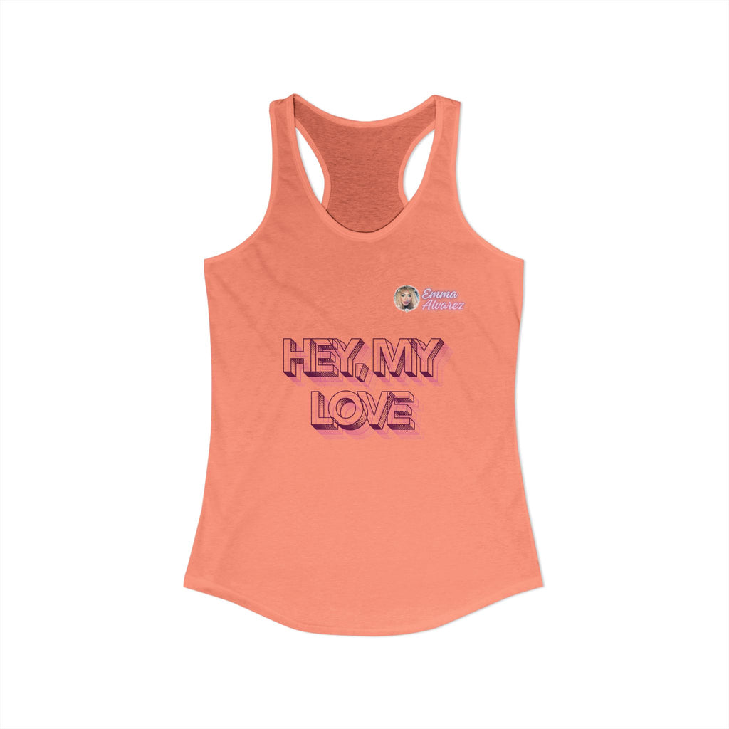 Hey, My Love Racerback Tank for Women