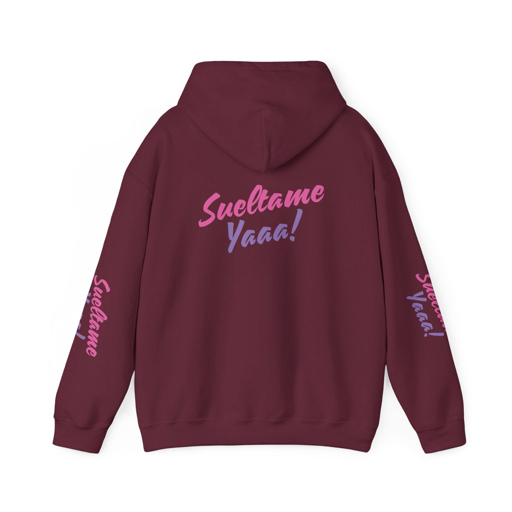 The Emma Alvarez | “Sueltame Yaaa!” | Unisex Hoodie