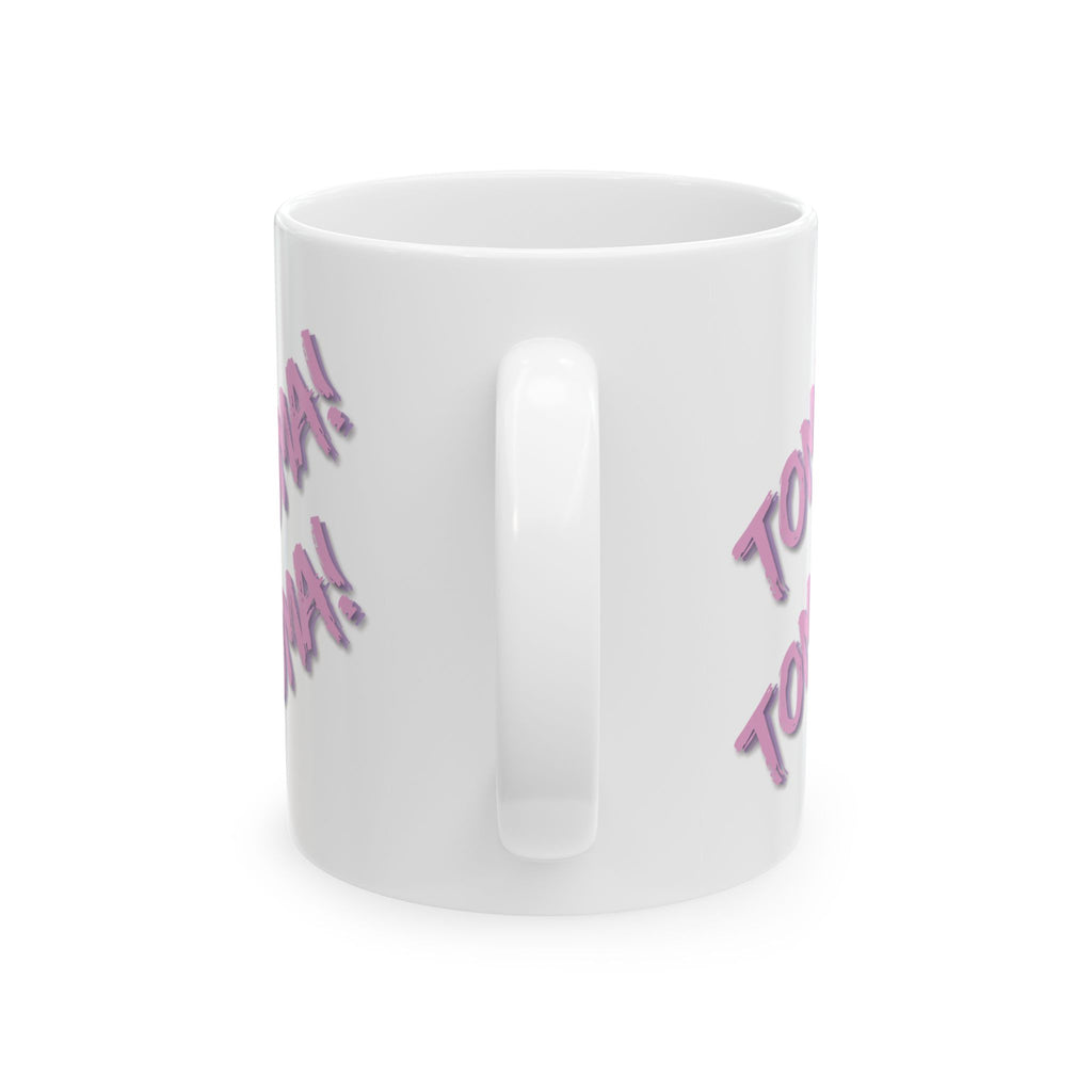 The Emma Alvarez - Ceramic Mug - “Toma!”