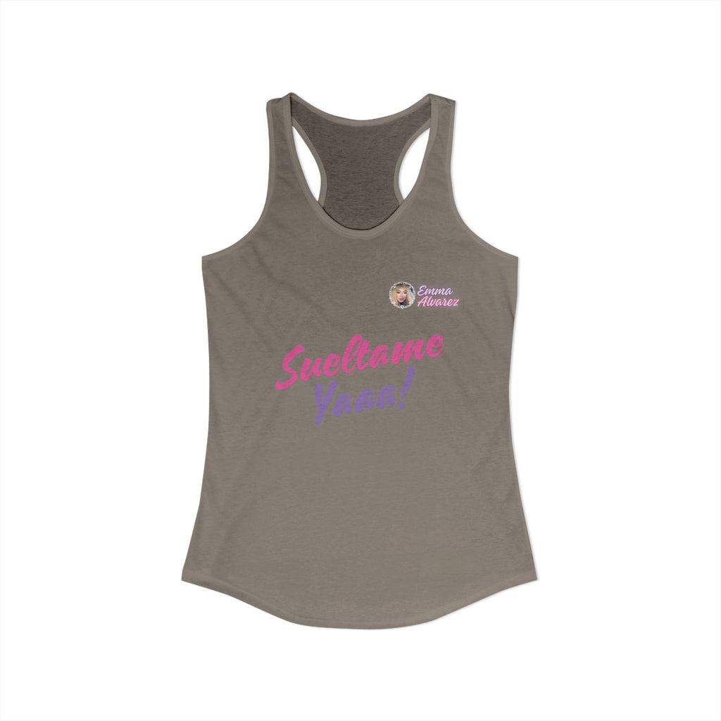 Sueltame Yaaa! Racerback Tank for Women