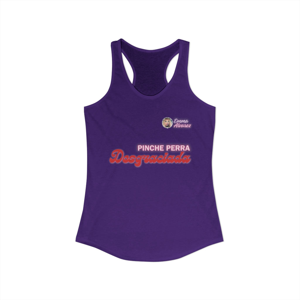 Pinche Perra Desgraciada Racerback Tank for Women