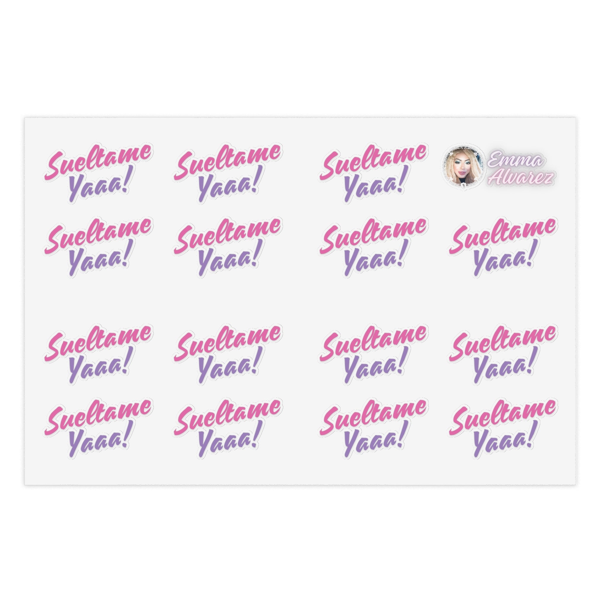 The Emma Alvarez Sticker Sheets - “Sueltame Yaaa!”