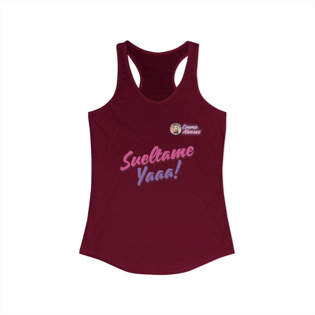 Sueltame Yaaa! Racerback Tank for Women