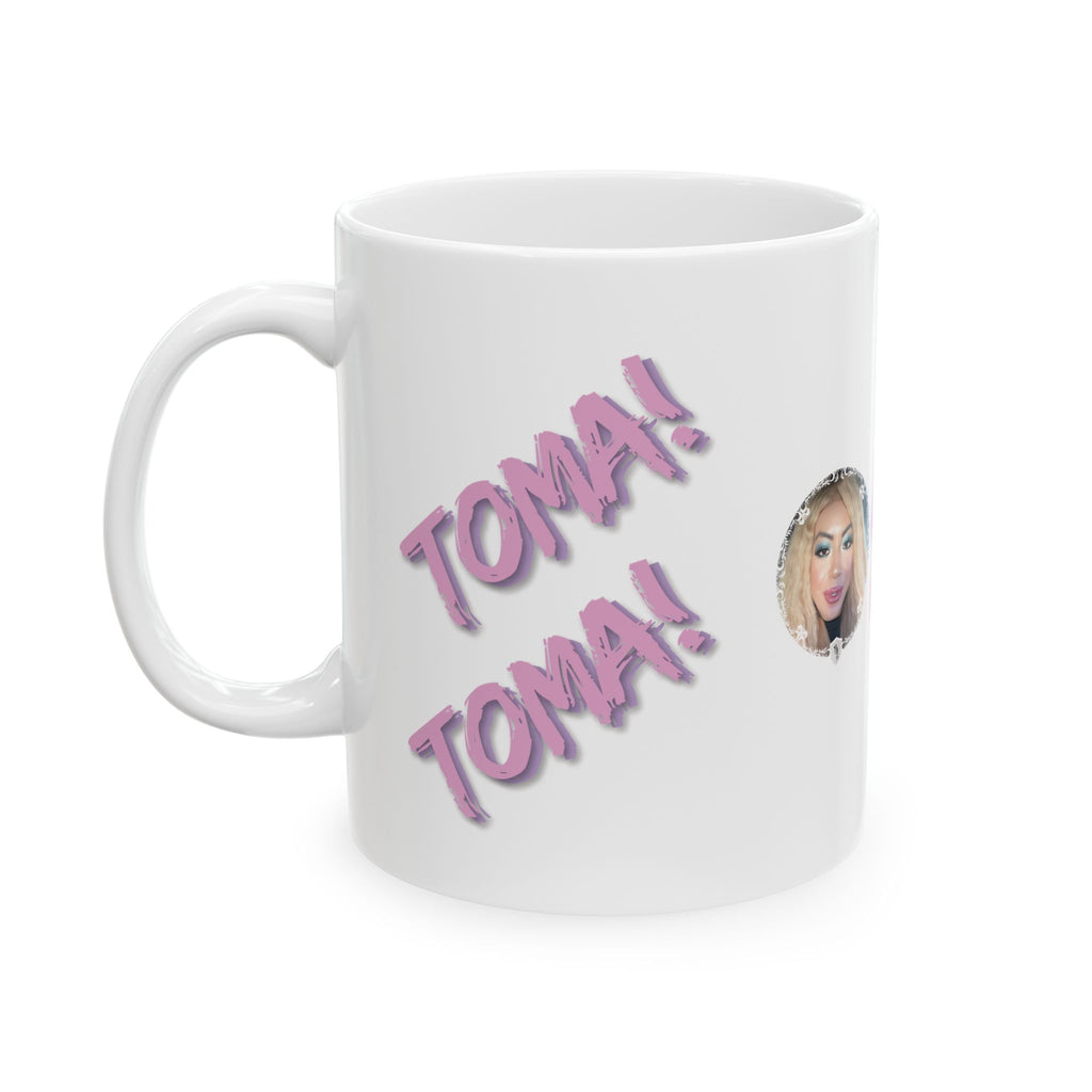 The Emma Alvarez - Ceramic Mug - “Toma!”