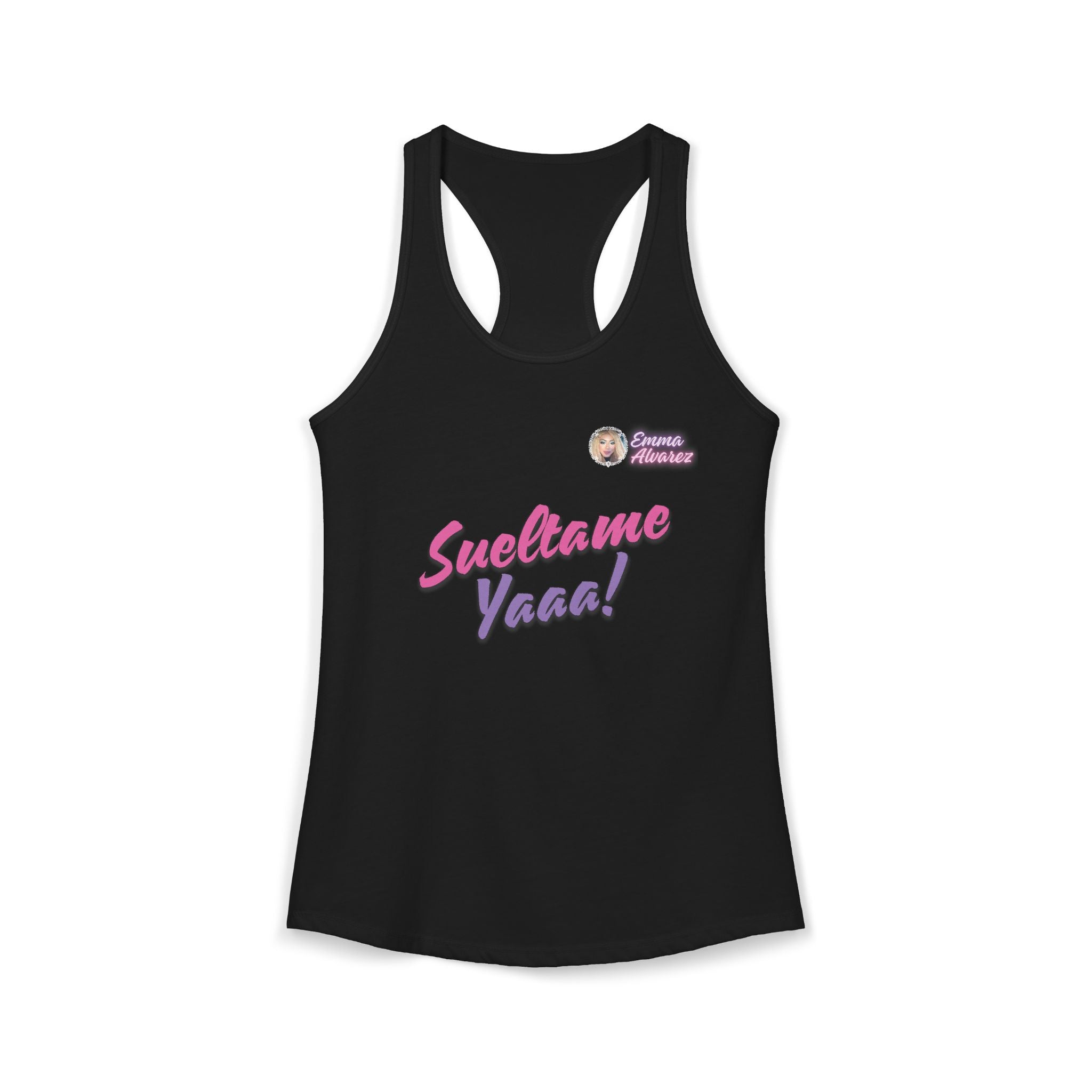 Sueltame Yaaa! Racerback Tank for Women