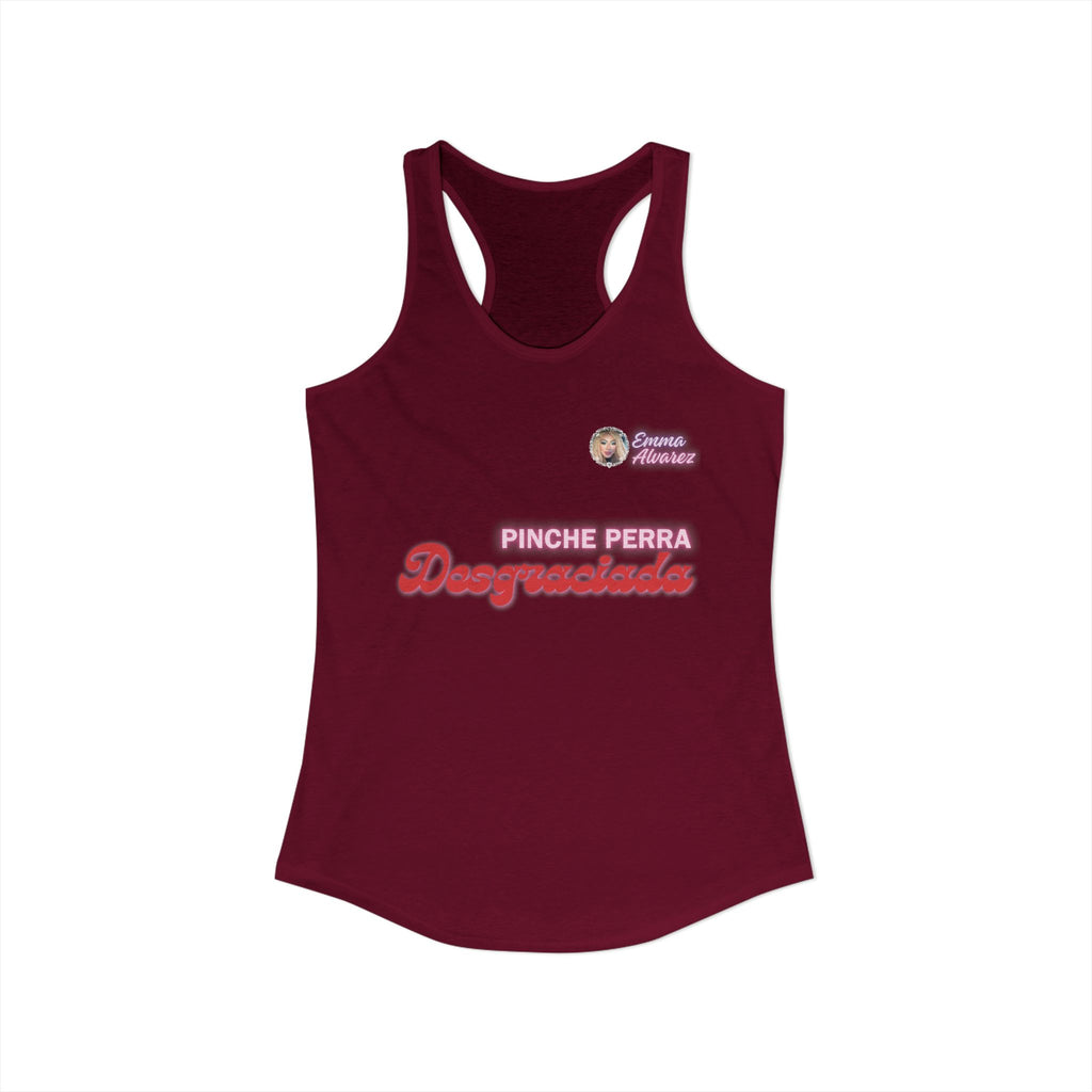 Pinche Perra Desgraciada Racerback Tank for Women
